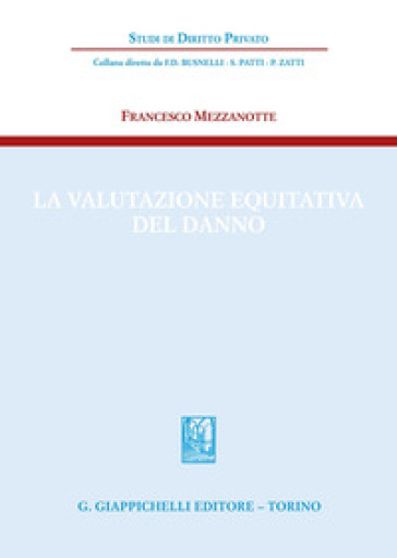 La valutazione equitativa del danno