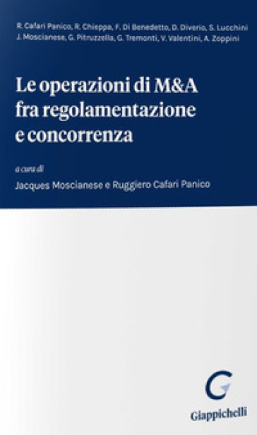 Le operazioni di M&amp;A fra regolamentazione e concorrenza