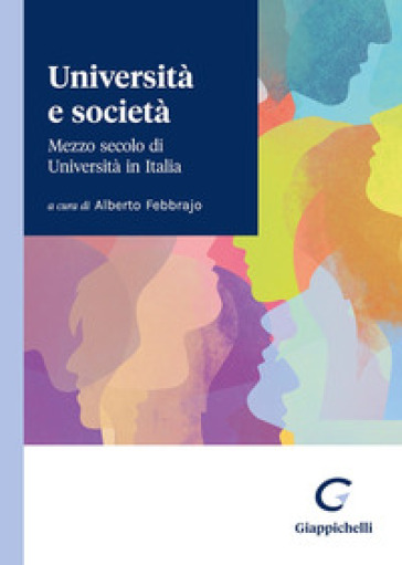 Università E Società. Mezzo Secolo Di Università In Italia