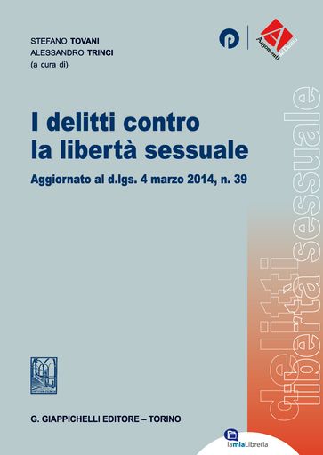 I delitti contro la libertà sessuale