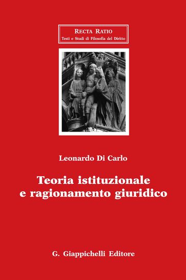 Teoria istituzionale e ragionamento giuridico