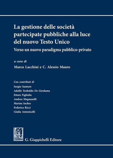 La gestione delle società partecipate pubbliche alla luce del nuovo Testo Unico