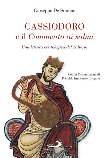 Cassiodoro e il commento ai Salmi