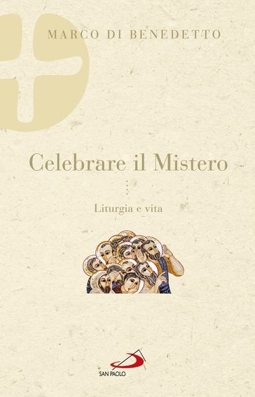 Celebrare il Mistero