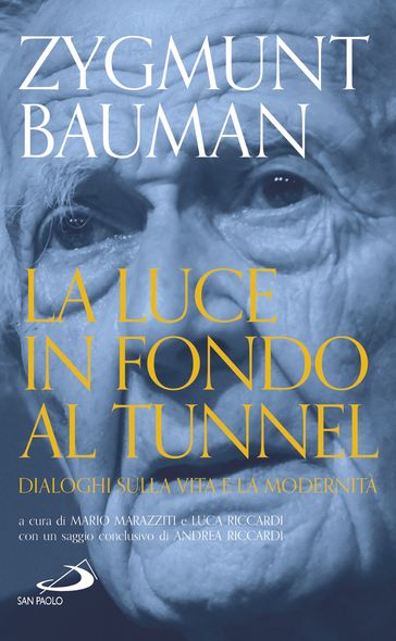 La luce in fondo al tunnel