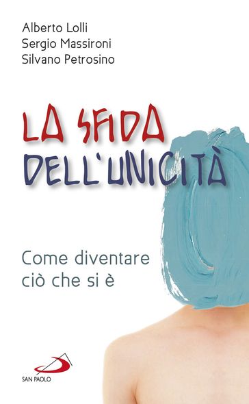 La sfida dell'unicità