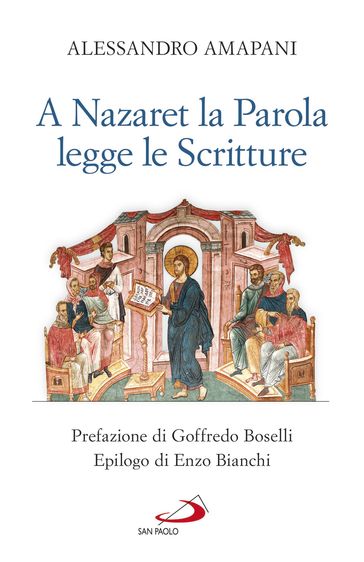 A Nazaret la Parola legge le Scritture