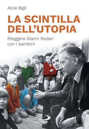 La scintilla dell'utopia
