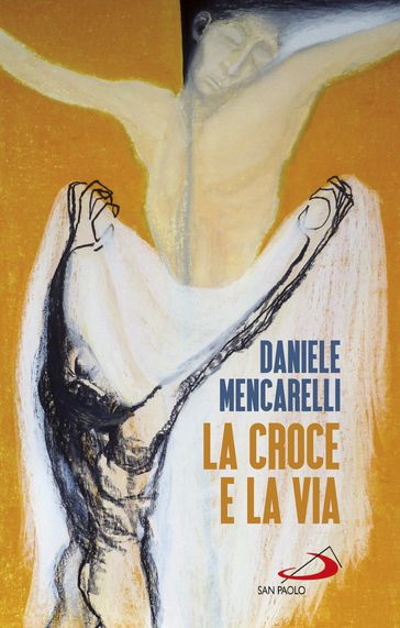 La croce e la via