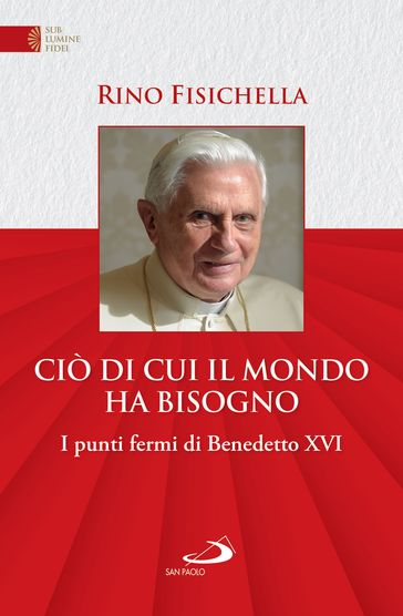 Ciò di cui il mondo ha bisogno