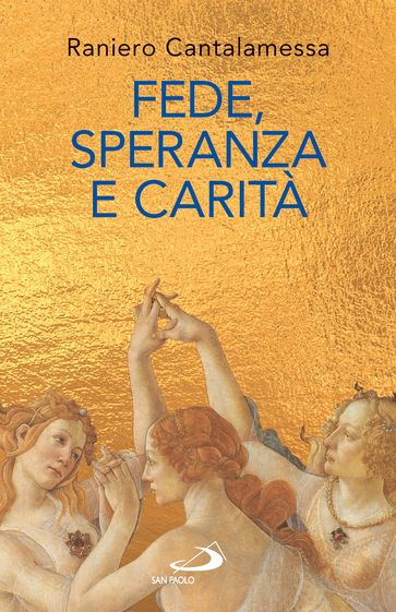 Fede, Speranza e Carità