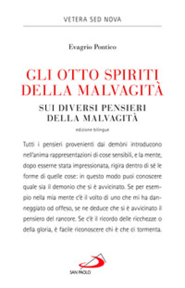 Gli otto spiriti della malvagità-Sui diversi pensieri della malvagità. Testo greco a fronte
