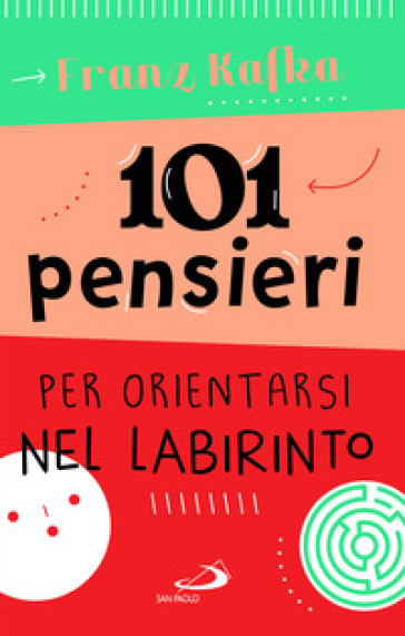 101 pensieri per orientarsi nel labirinto