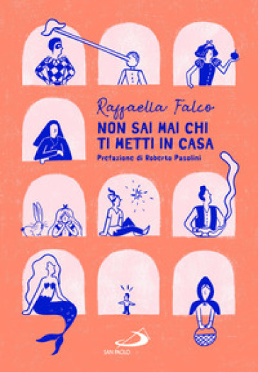 Non Sai Mai Chi Ti Metti In Casa