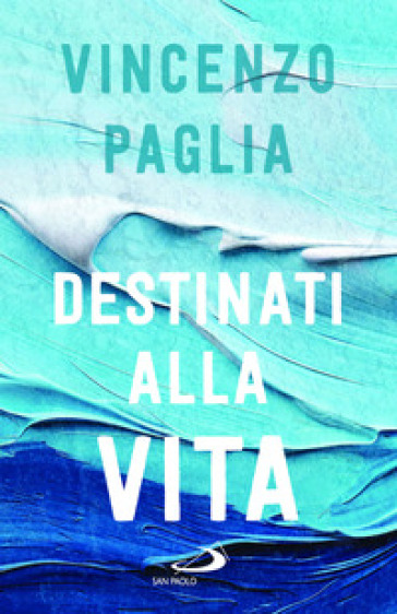 Destinati alla vita-0