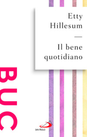 Il bene quotidiano. Breviario dagli scritti (1941-1942)-0