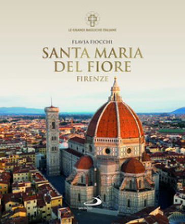 Santa Maria del Fiore. Firenze