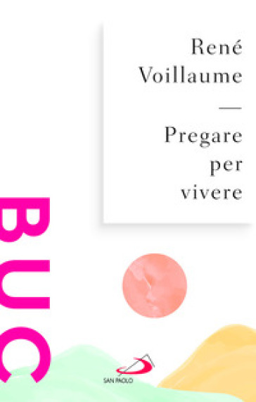 Pregare per vivere