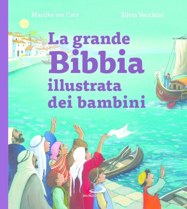 La grande Bibbia illustrata dei bambini
