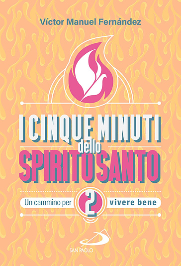 I cinque minuti dello Spirito Santo. Un cammino per vivere bene. Vol. 2