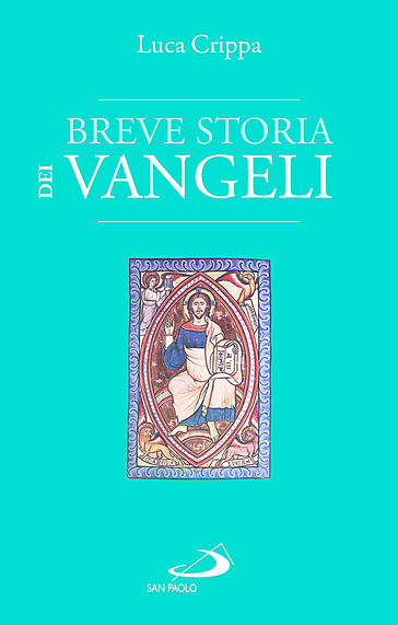 Breve storia dei Vangeli