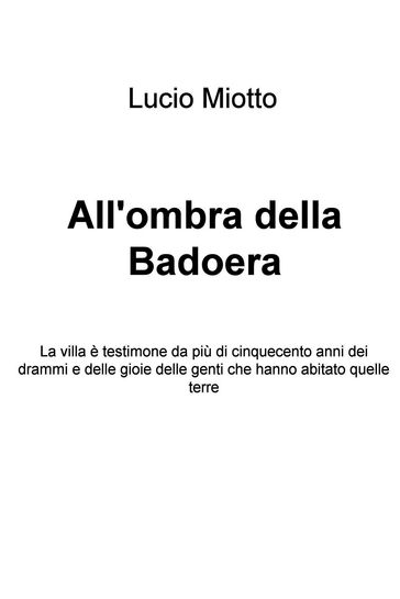 All'ombra della Badoera