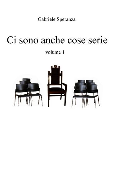 ci sono anche cose serie vol. 1