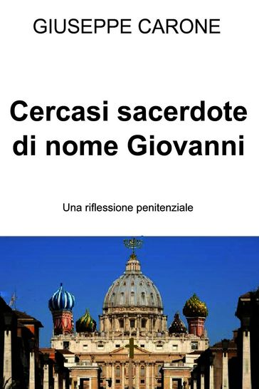 Cercasi sacerdote di nome Giovanni