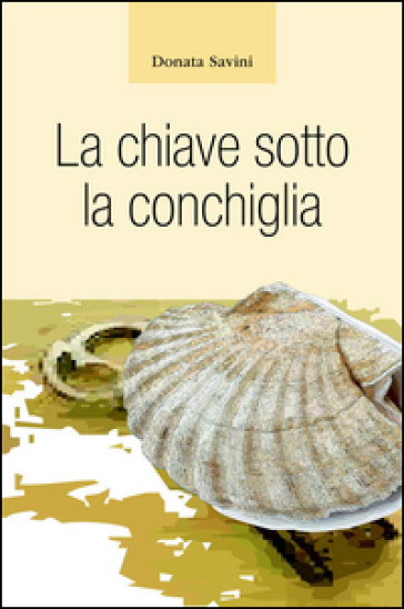 La Chiave Sotto La Conchiglia