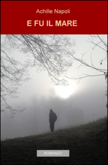 E Fu Il Mare