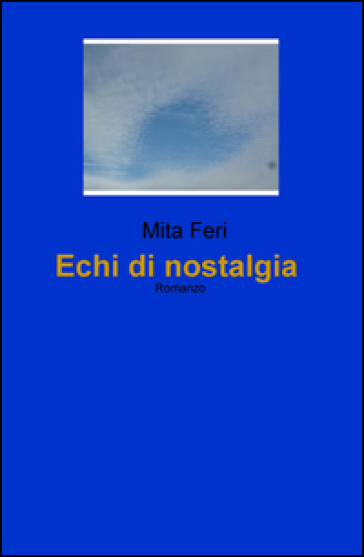 Echi Di Nostalgia