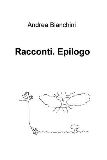 Racconti. Epilogo