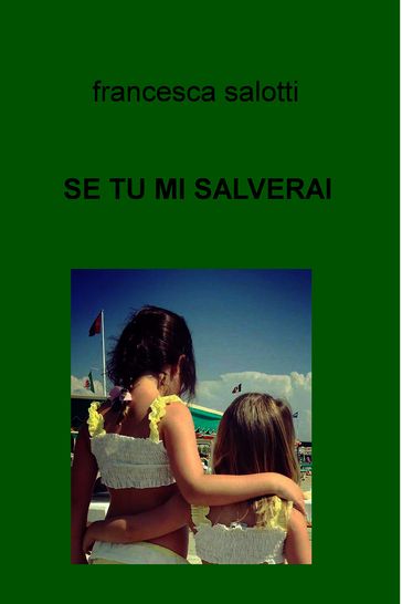SE TU MI SALVERAI