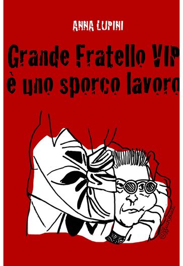Grande Fratello VIP, è uno sporco lavoro