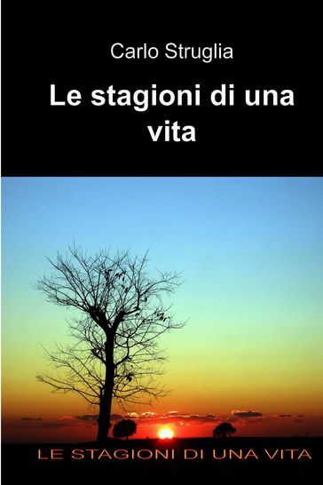 Le stagioni di una vita