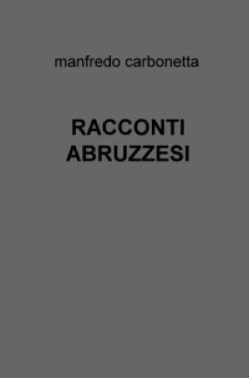 Racconti Abruzzesi