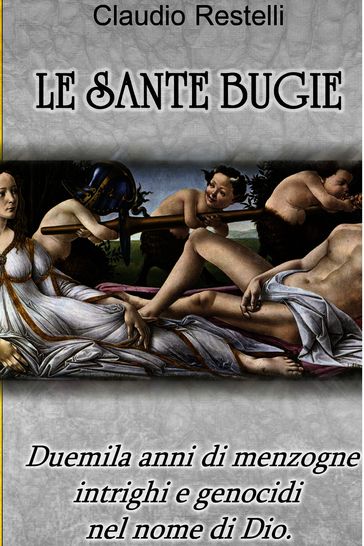 "LE SANTE BUGIE"