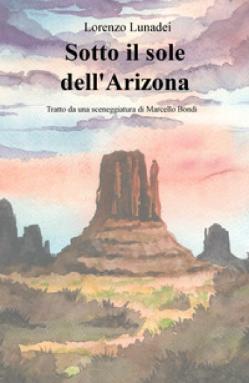 Sotto il sole dell'Arizona