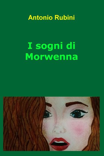 I sogni di Morwenna