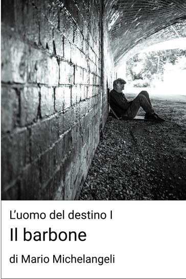L'uomo del destino I