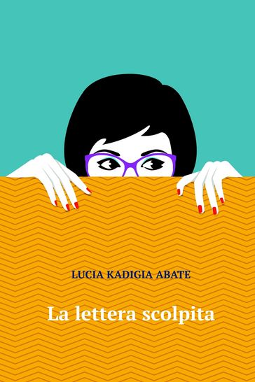 LA LETTERA SCOLPITA