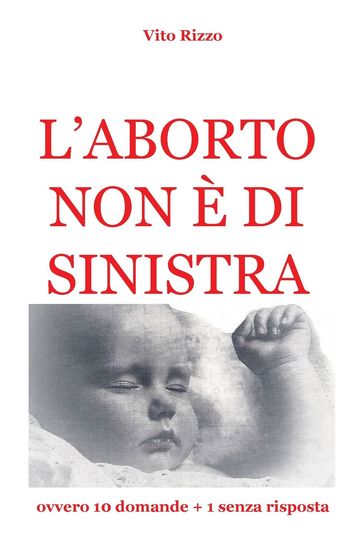 L'aborto non è di sinistra