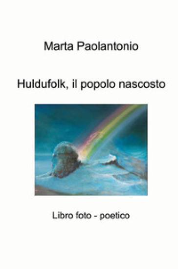 Huldufolk, il popolo nascosto