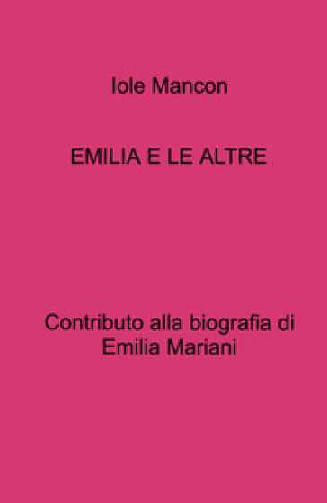 Emilia E Le Altre