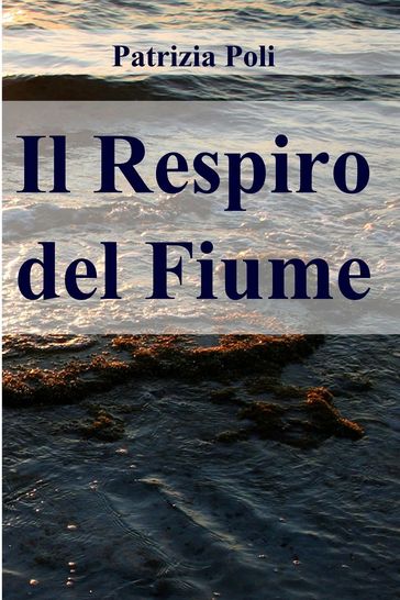 Il Respiro del Fiume