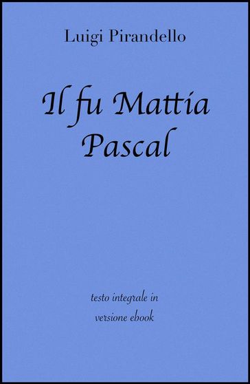Il fu Mattia Pascal di Luigi Pirandello in ebook