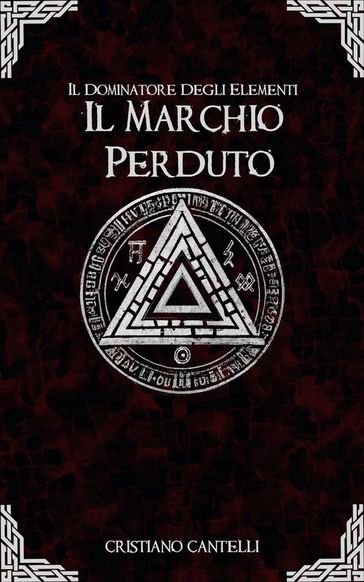 Il Dominatore degli Elementi - Il Marchio Perduto
