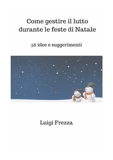 Come gestire il lutto durante le feste di Natale. 56 idee e suggerimenti-0