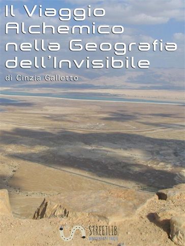 Il Viaggio Alchemico nella Geografia dell'Invisibile