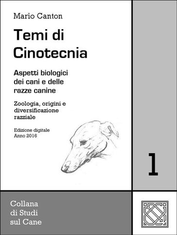 Temi di Cinotecnia 1 - Zoologia, origini e diversificazione razziale